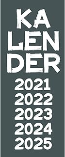 Kalender 2021, 2022, 2023, 2024, 2025, 5 Jahre Wochenplaner und mehr...: Wochenkalender und Terminplaner über fünf Jahre Erinnerungen, ca.18 x25 cm
